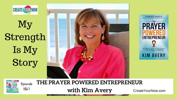 1867 My Strength Is My Story with Kim Avery, The P...