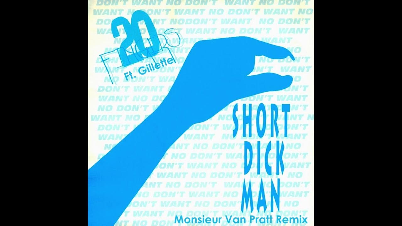 Short dick man mix. Short dick man (Club Mix). Short dick man 20 fingers.