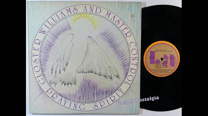 Gloster Williams & Master Control - Praying Spirit...
