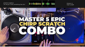 Chirp Scratch Combo: Learn 5 Killer Patterns in This Easy Tutorial! | series 5