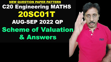 C20 MATHS Question Paper  SEP 2022 Solved |Model Answers |20SC01T |Scheme of Valuation