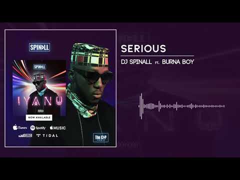 Putar Serious (feat. Burna Boy) - Spinall