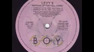 LEVY 9 - Running Up That Hill (Street 9 Remix) - 1996
