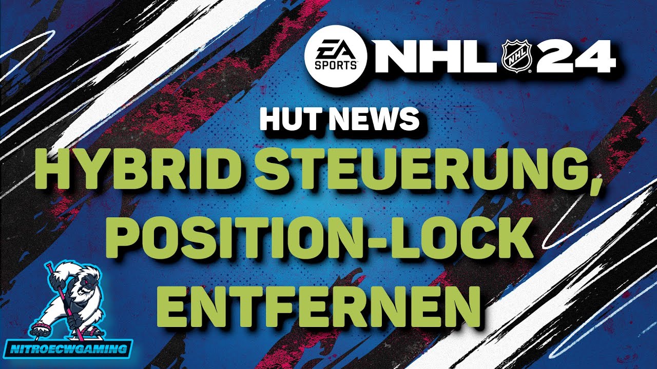 NHL 24 - HUT - Hybrid Steuerung / Weg mit dem Position-Lock 