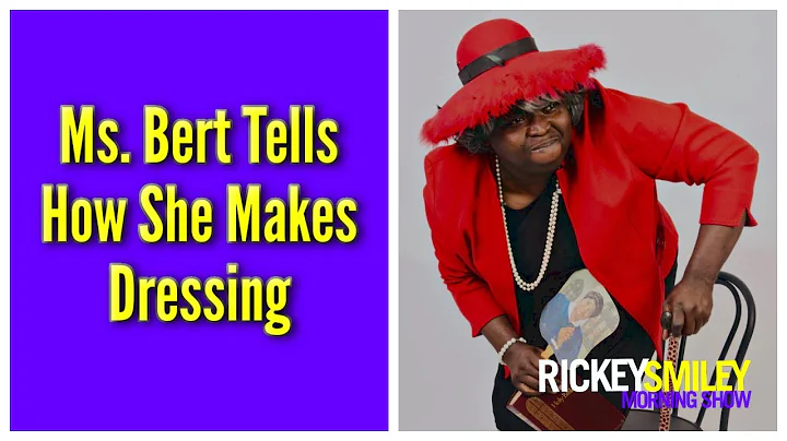 Ms. Bert Tells How She Makes Dressing