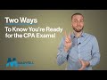 CPA Exam Ready? Check These 2 Things Before You Sign Up! | Maxwell CPA Review