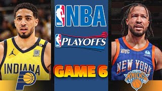 Game 6  Indiana Pacers vs New York Knicks NBA Live Play by Play Scoreboard / Interga