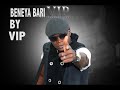 VIP - Beneya Bari - Official South Sudan Music