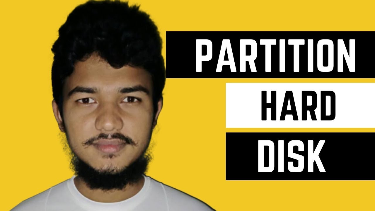 Hard Disk Partition Bangla Tutorial How To Partition Hard Disk