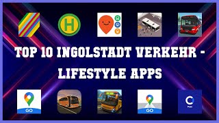 Top 10 Ingolstadt Verkehr Android Apps screenshot 4
