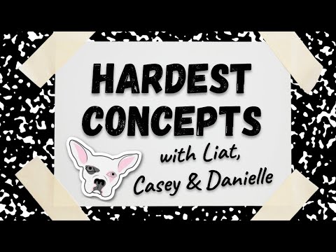 Hardest Concepts With Liat U0026 Casey U0026 Danielle