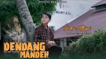 Dendang Mandeh - Dicka Alfiqri (Official Music Video)