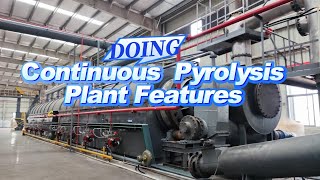 DOING Solid/Hazardous Waste to Pyrolysis Oil, Carbon Black Continuous #pyrolysis  Machine Features