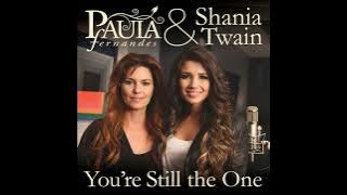 You’re Still The One | Paula Fernandes & Shania Twain 