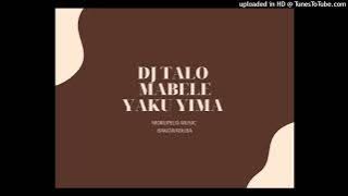 DJ TALO -MABELE YA KU YIMA