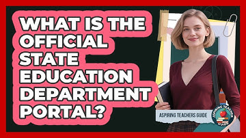 What Is The Official State Education Department Portal?