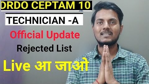 DRDO CEPTAM 10 TECHNICIAN A REJECTED LIST LIVE