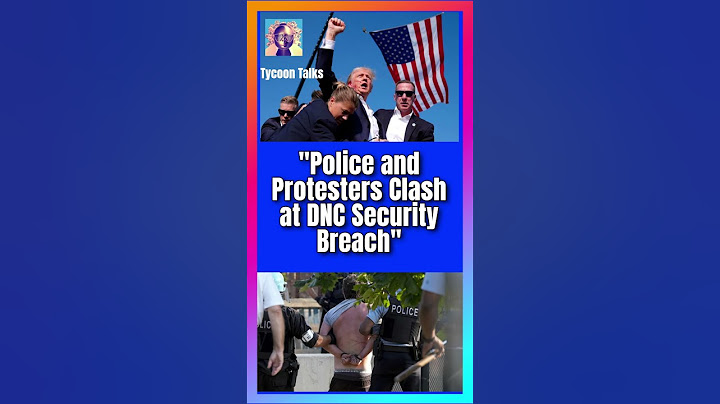 #Police and #Protesters #Clash at #DNC #Security #Breach