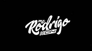 Mc Rodrigo Do Cn - Ela Implorou Pra Me Dar Dj Brenin