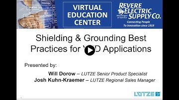 Webinar: Shielding/Grounding Best Practices for VFD Applications