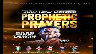 NEW MONTH PROPHETIC PRAYERS - JULY 2026 || ENOUGH IS ENOUGH || NSPPD || 2ND JULY 2026