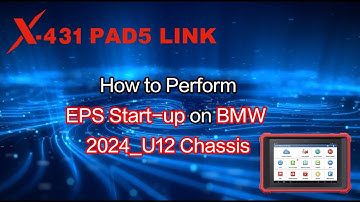 Launch X431 PAD V Elite Perform EPS Start-up for 2024 BMW_U12 Chassis- launchx431.fr