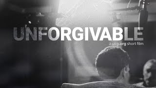 UCG Short Films: Unforgivable ©