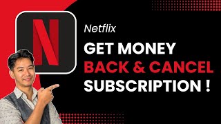 How to Cancel Netflix Subscription and Get Money Back !