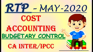 RTP May 2020 - CA IPCC/Intermediate Cost Accounting -Budgetary Control