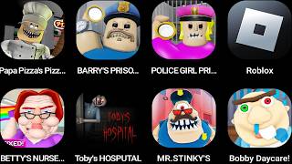 Papa Pizza's Pizzeria,BARRY'S PRISON,POLICE GIRL PRISON,Roblox,Betty's Nursery,SIREN COP'S PRISON...