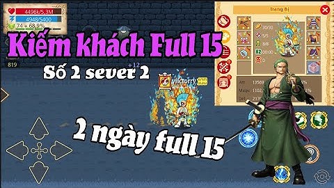 Hải Tặc Tí Hon [ Viictorry ] : Kiếm Khách Thứ 2 Sv2 Full + 15 Trong 2 Ngày _ Cực Gắt