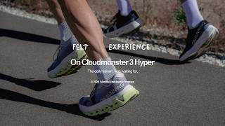 Felt Experience: On Cloudmonster 3 Hyper