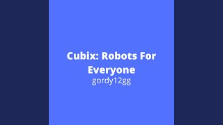 Cubix: Robots for Everyone