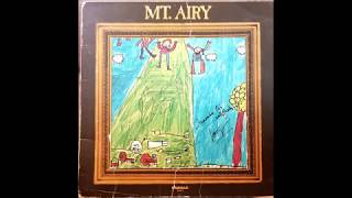 Mt Airy (FULL LP) 1973