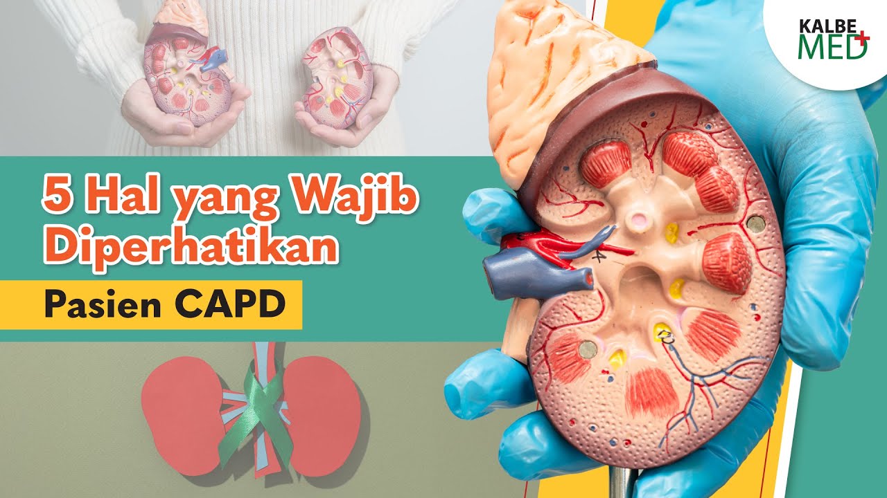 5 Hal yang Wajib Diperhatikan oleh Pasien CAPD