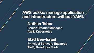 AWS cdk8s - Elad Ben-Israel & Nathan Taber