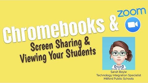 Screen Sharing on Zoom Using a Chromebook