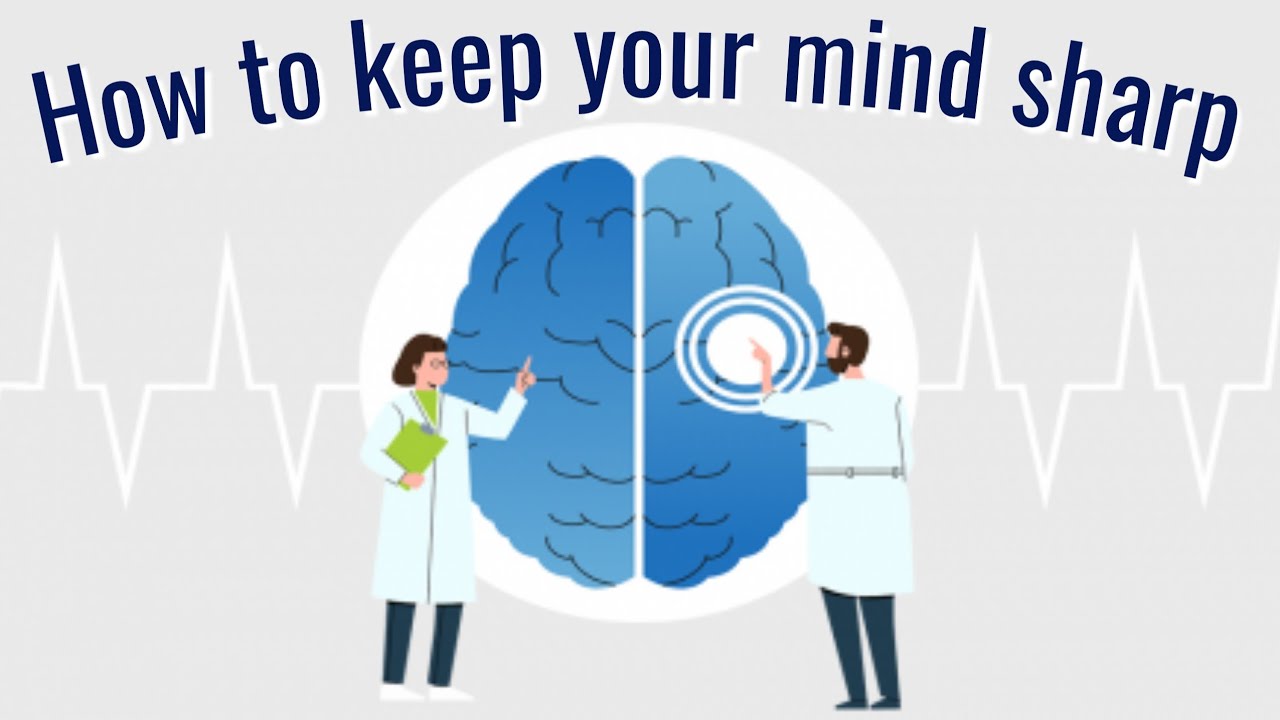 How to Keep Your Mind Sharp as You Age - YouTube