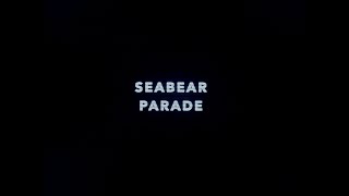 Seabear: Parade