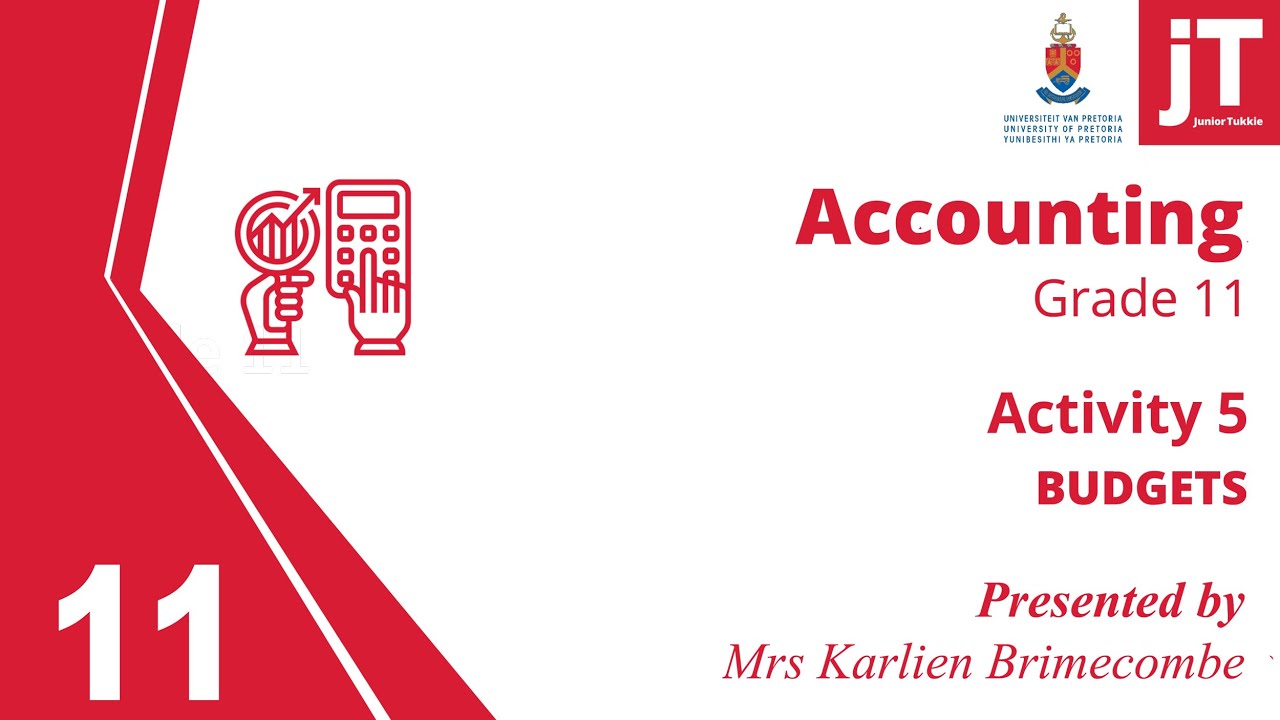 Gr 11 Accounting - Budgets - Activity 5