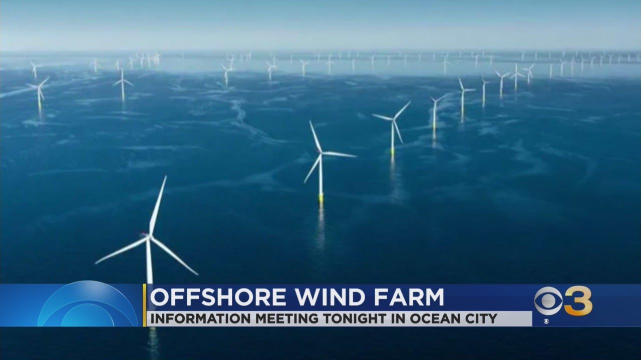 Ocean City, N.J. to hold public meeting on offshore wind farm YouTube