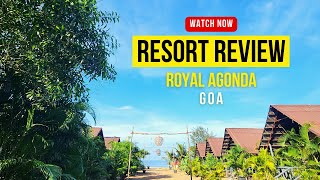 Review | Royal Agonda | Agonda Beach | South Goa | India