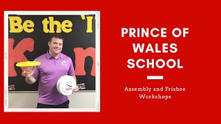 Assembly and Frisbee Workshops at Prince of Wales School