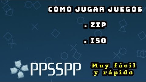 Como jugar juegos ppsspp .zip o .iso (fácil y rápido)