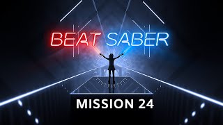 Beat Saber Campaign. Mission 24. EXPERT. Virtual Reality. Oculus Quest