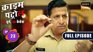 Severed Ear      Dark Secret  Crime Patrol26 Jurm 26 Cases Ep 23   Episodes