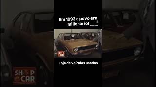 Propaganda Shop Car de 1993 #carrosantigosnaoandamdesfilam #carrocomqualidade #classic #anos90