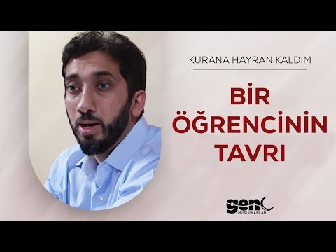 Bir Öğrencinin Tavrı | Kurana Hayran Kaldım – Nouman Ali Khan