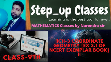 CLASS - 9 {Maths}CH-3 COORDINATE GEOMETRY {Ex 3.1 of NCERT exemplar book}