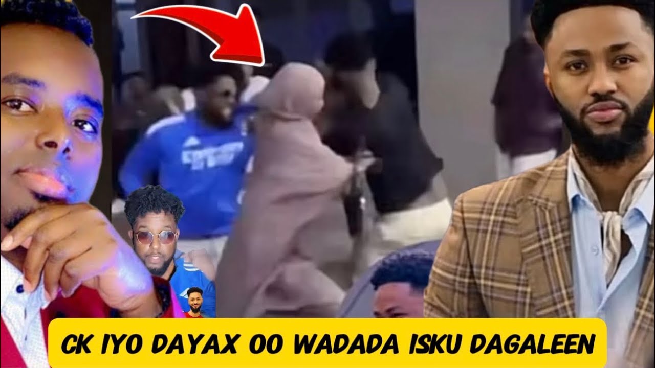 MAXKAMADA DAAHIR DAYAX DALNUIRSHE IYOKING CK O ISKU FEERAY MORLA XAMAR IL......maxkmada daahir 